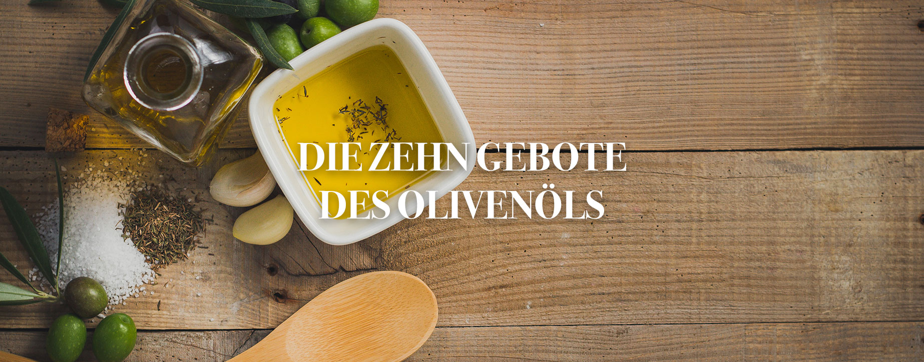The olive oil Decalogue